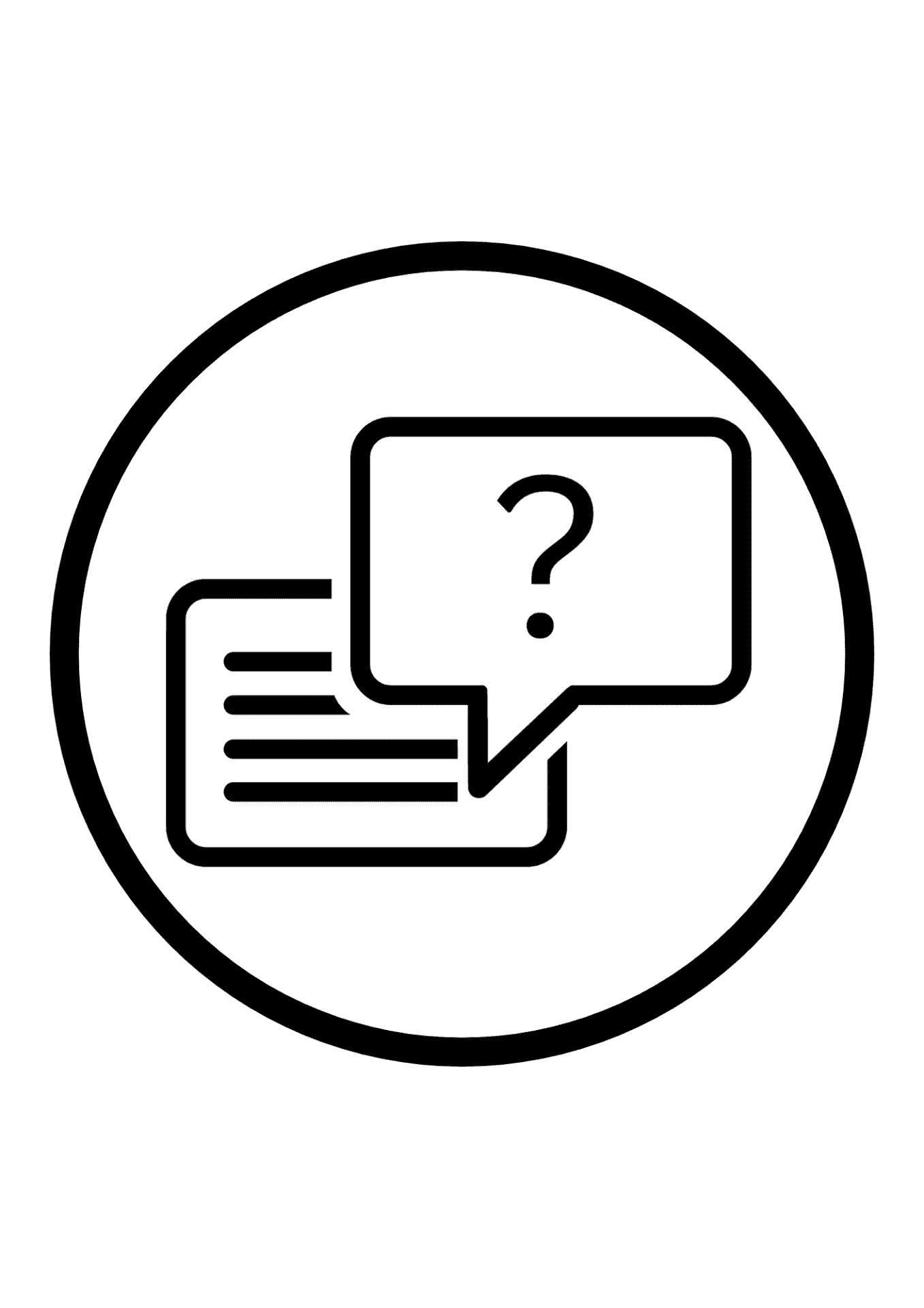 Schwarzes Symbol in einem Kreis: Zwei überlappende Sprechblasen, eine mit horizontalen Linien (Textdarstellung), die andere mit einem Fragezeichen in der Mitte.